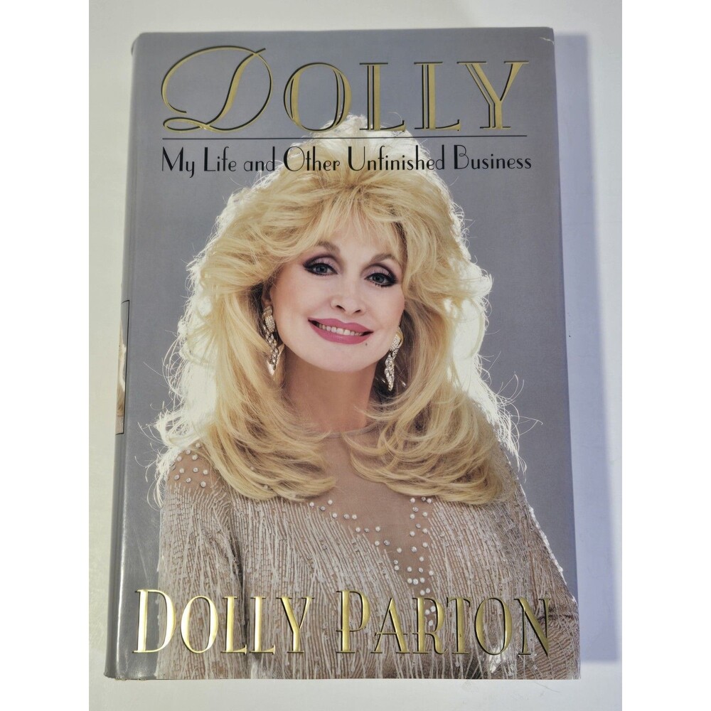 Dolly: My Life and Other Unfinished Business Dolly Parton HC/DJ 1st Edition 1994